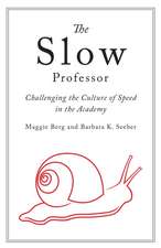 Slow Professor