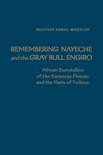 Remembering Nayeche and the Gray Bull Engiro