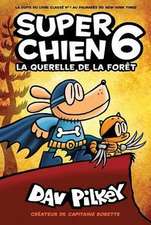 FRE-SUPER CHIEN LA QUERELLE DE