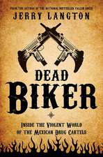 Dead Biker: A Novel