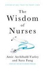 The Wisdom of Nurses