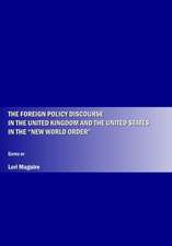 The Foreign Political Discourse in the United Kingdom and the United States in the 