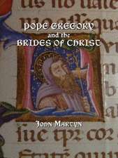 Pope Gregory and the Brides of Christ