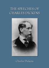 The Speeches of Charles Dickens