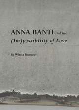 Anna Banti and the (Im)Possibility of Love