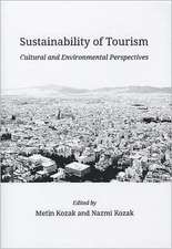 Sustainability of Tourism: Cultural and Environmental Perspectives