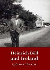 Heinrich Ball and Ireland: A Literary Life