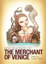 New Readings of the Merchant of Venice