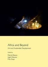 Africa and Beyond: Arts and Sustainable Development