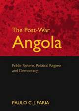 The Post-War Angola: Public Sphere, Political Regime and Democracy