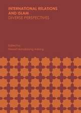 International Relations and Islam: Diverse Perspectives