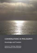 Conversations in Philosophy: Knowledge and Freedom