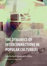 The Dynamics of Interconnections in Popular Culture(s)