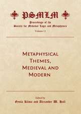 Metaphysical Themes, Medieval and Modern