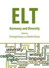 ELT: Harmony and Diversity