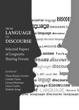 From Language to Discourse: Selected Papers of VII Linguistic Sharing Forum