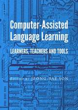 Computer-Assisted Language Learning: Learners, Teachers and Tools