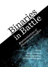 Binaries in Battle: Representations of Division and Conflict