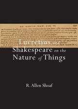 Lucretius and Shakespeare on the Nature of Things