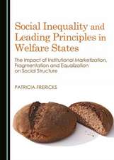 Social Inequality and Leading Principles in Welfare States