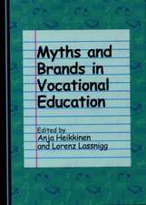 Myths and Brands in Vocational Education