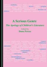 A Serious Genre: The Apology of Children's Literature