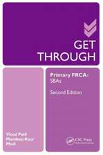 Get Through Primary FRCA: SBAs