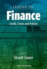 Issues in Finance – Credit, Crises and Policies