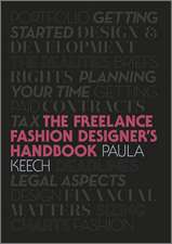 The Freelance Fashion Designer′s Handbook