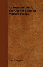 An Introduction to the Copper Coins of Modern Europe