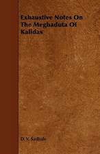 Exhaustive Notes on the Meghaduta of Kalidas