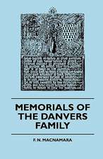 Memorials Of The Danvers Family