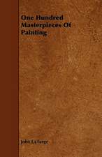 One Hundred Masterpieces Of Painting