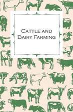 Cattle and Dairy Farming