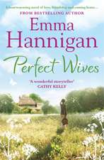 Hannigan, E: Perfect Wives