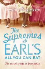 Moore, E: Supremes at Earl's All-You-Can-Eat