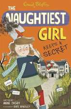 The Naughtiest Girl: Naughtiest Girl Keeps A Secret