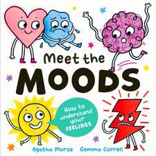 Meet the Moods