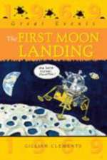 Clements, G: Great Events: The First Moon Landing