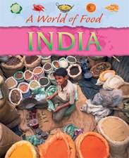 Ganeri, A: A World of Food: India