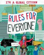 I'm a Global Citizen: Rules for Everyone