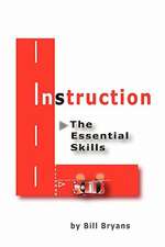 Instruction, the Essential Skills Second Edition