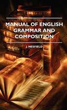 Manual of English Grammar and Composition