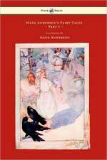 Hans Andersen's Fairy Tales - Illustrated by Anne Anderson - Part I