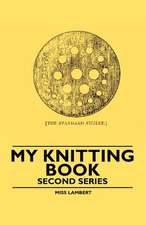 My Knitting Book - Second Series