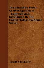 The Education Series Of Rock Specimens - Collected And Distributed By The United States Geological Survey