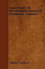 Copernicus - An International Journal Of Astronomy - Volume I