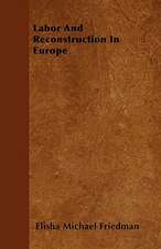 Labor And Reconstruction In Europe