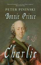 Bonnie Prince Charlie: A Life