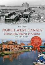 Shill, R: North West Canals Merseyside, Weaver & Chester Thr